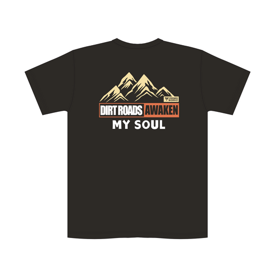 TShirt - Dirt Roads Awaken My Soul